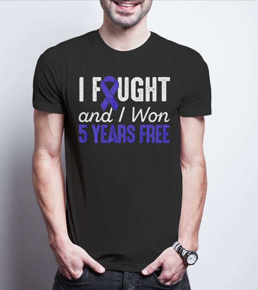 I Fought And I Won 5 Years Free Colon Cancerversary Blue T-Shirt