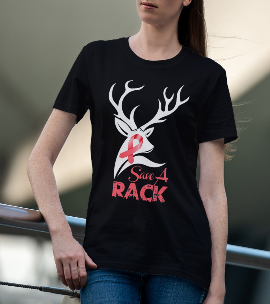 Save A Rack Breast Cancer Awareness Pink Ribbon Deer Antlers T-Shirt
