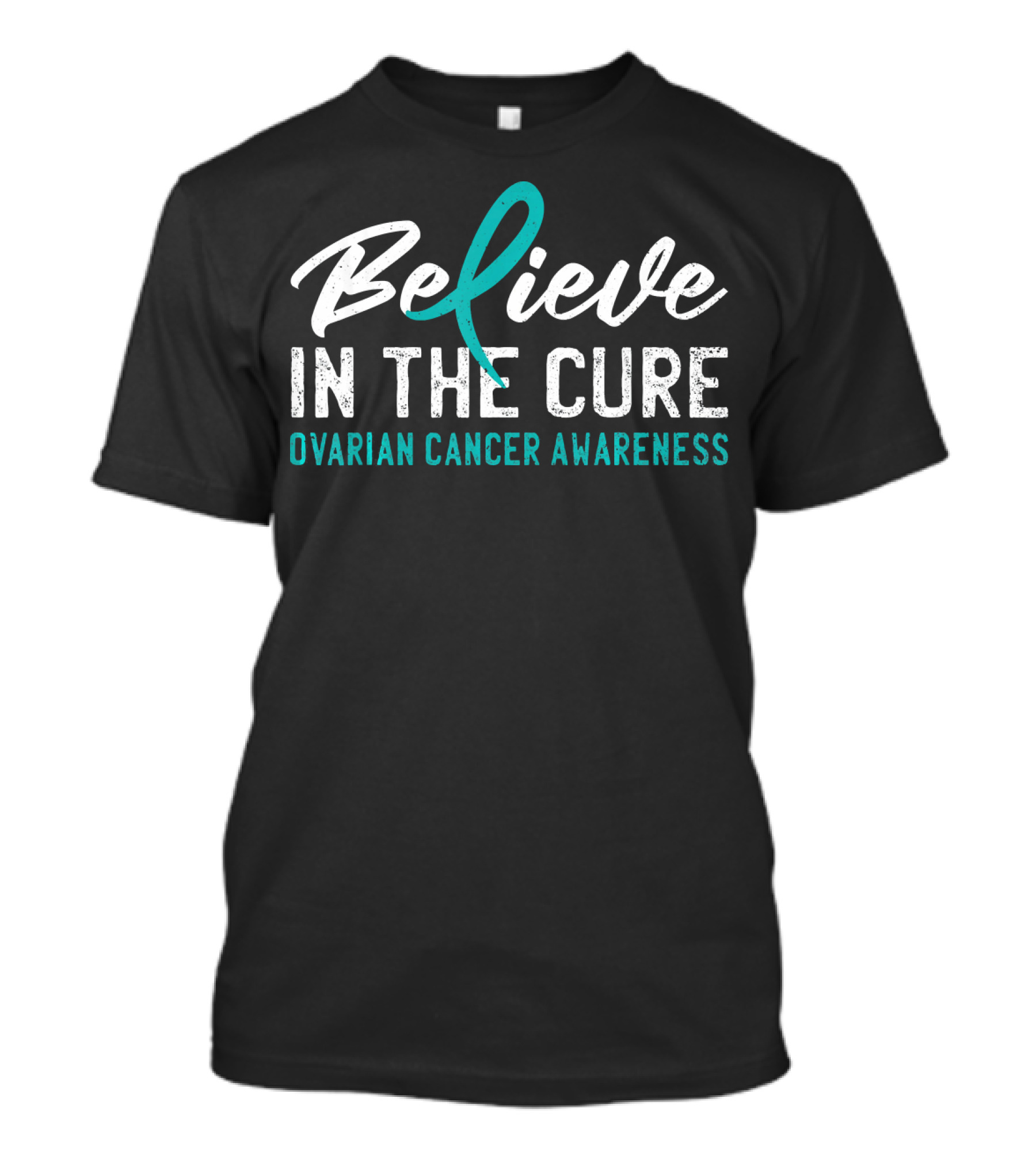 Believe In The Cure Ovarian Cancer Awareness T-Shirt