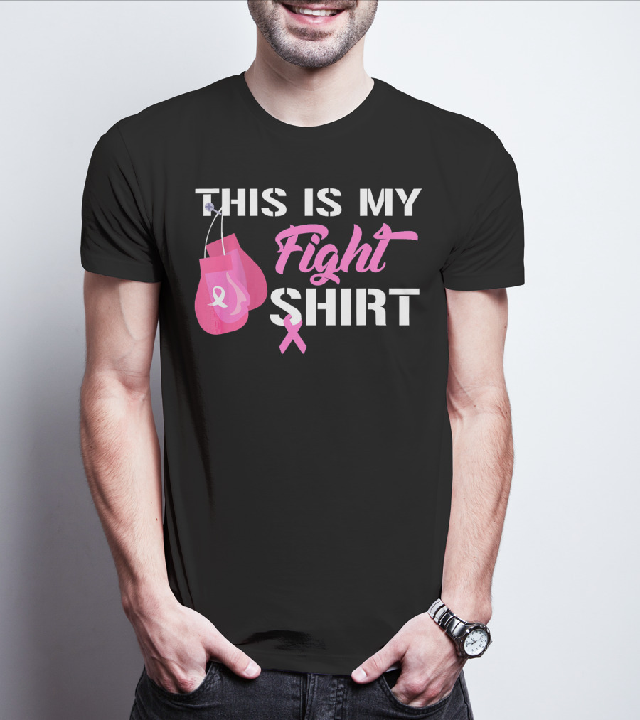THIS IS MY FIGHT SHIRT Breast Cancer Awareness Pink Ribbon Boxing Gloves T-Shirt