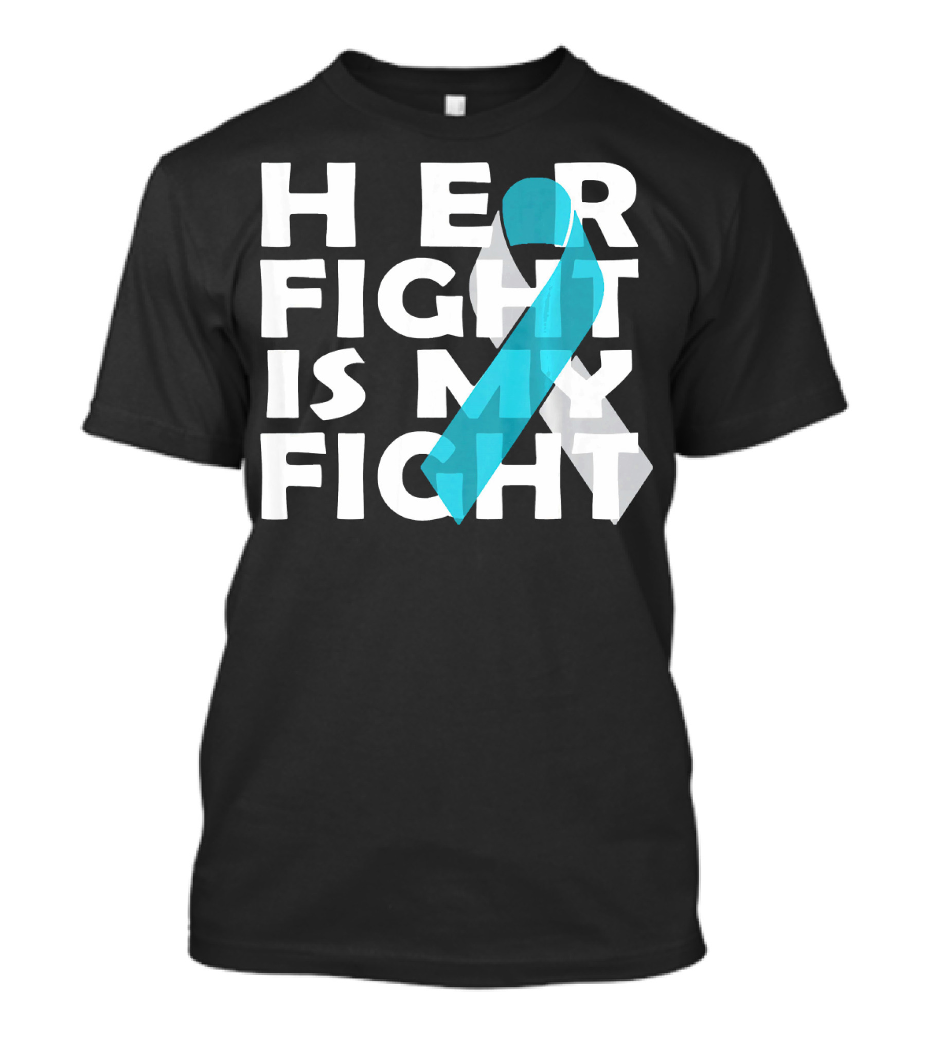 Her Fight Is My Fight Cervical Cancer Awareness T-Shirt