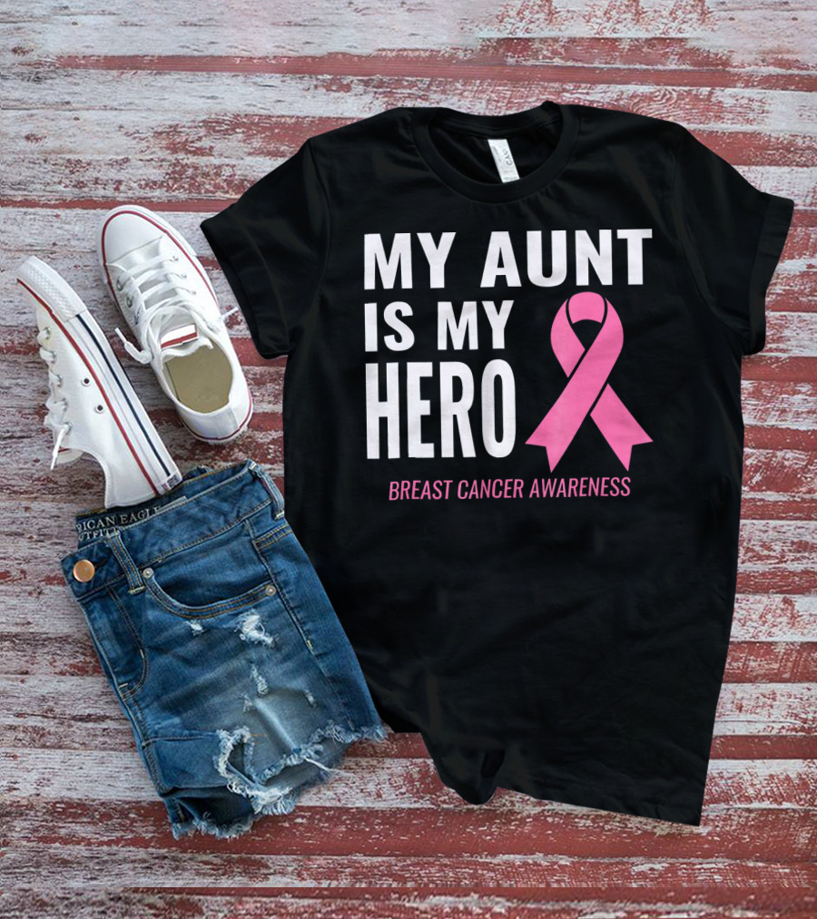 My Aunt Is My Hero Breast Cancer Awareness T-Shirt