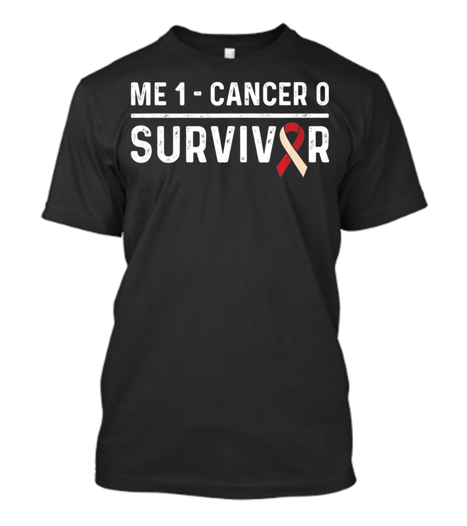 ME 1 CANCER 0 SURVIVOR T-Shirt