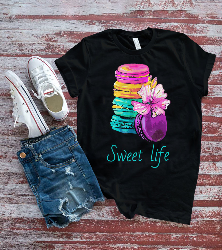 Sweet Life Colorful Macarons With Flower T-Shirt
