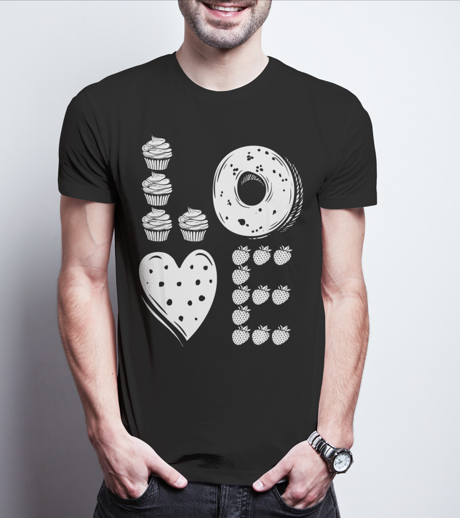 Love Cupcake Doughnut Strawberry Food Lover T-Shirt