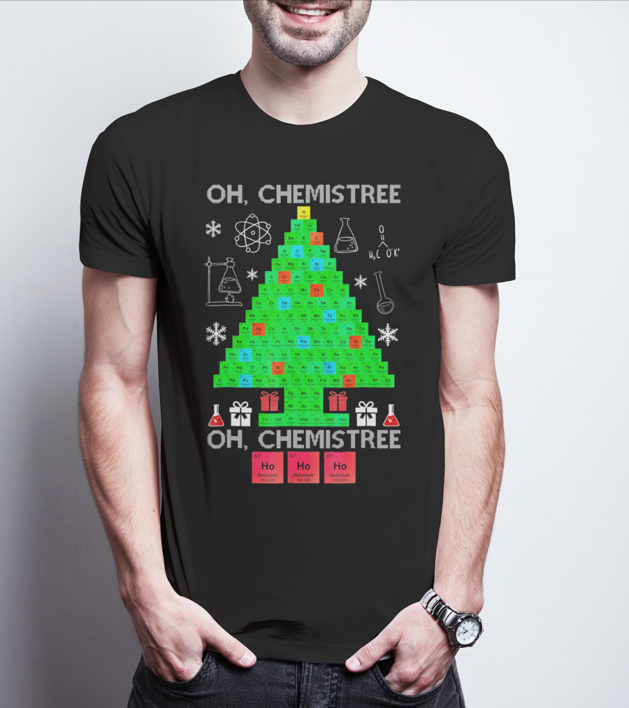 Oh Chemistree Periodic Table Christmas Humor Chemistry T-Shirt