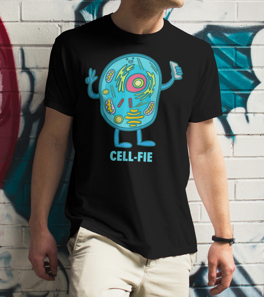 Cell Fie Funny Pun Science Chemistry Cel Cell-Fie T-Shirt