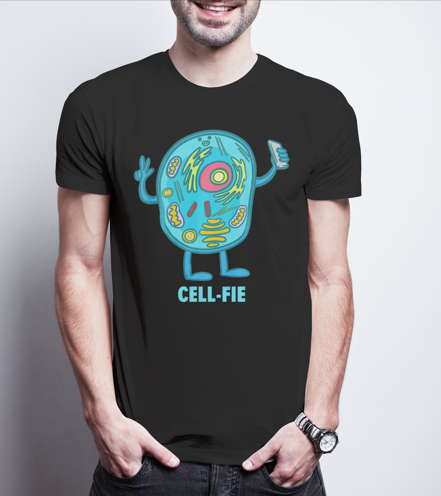 Cell Fie Funny Pun Science Chemistry Cel Cell-Fie T-Shirt