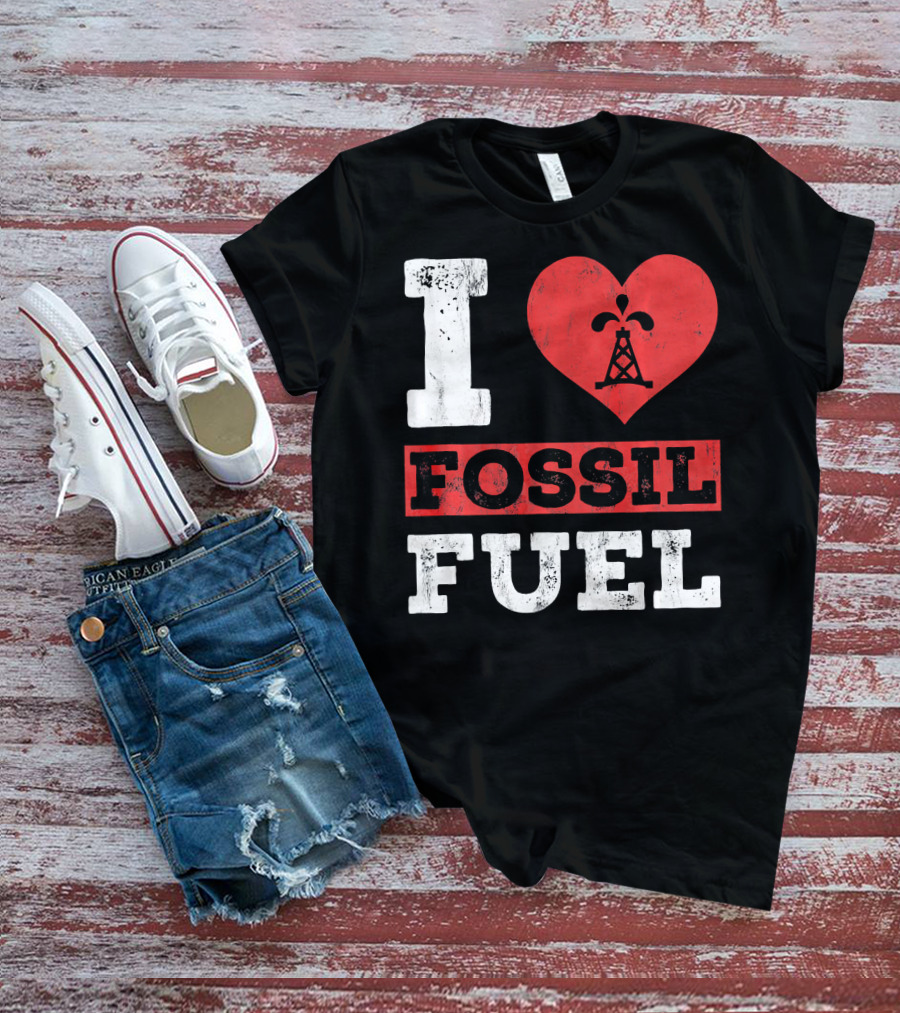 I Love Fossil Fuel Oil Rig Heart T-Shirt