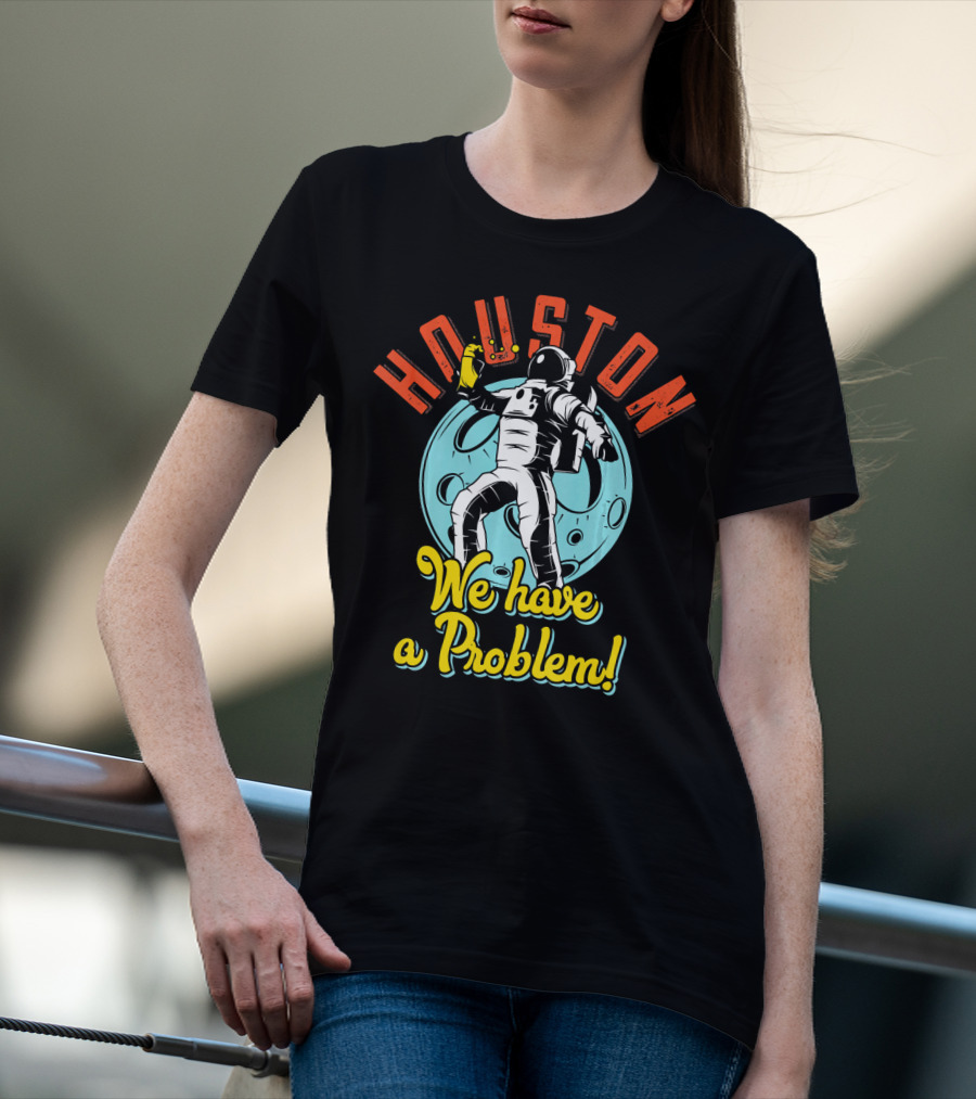 Houston We Have A Problem Astronaut Moon Rockstar Science NASA T-Shirt