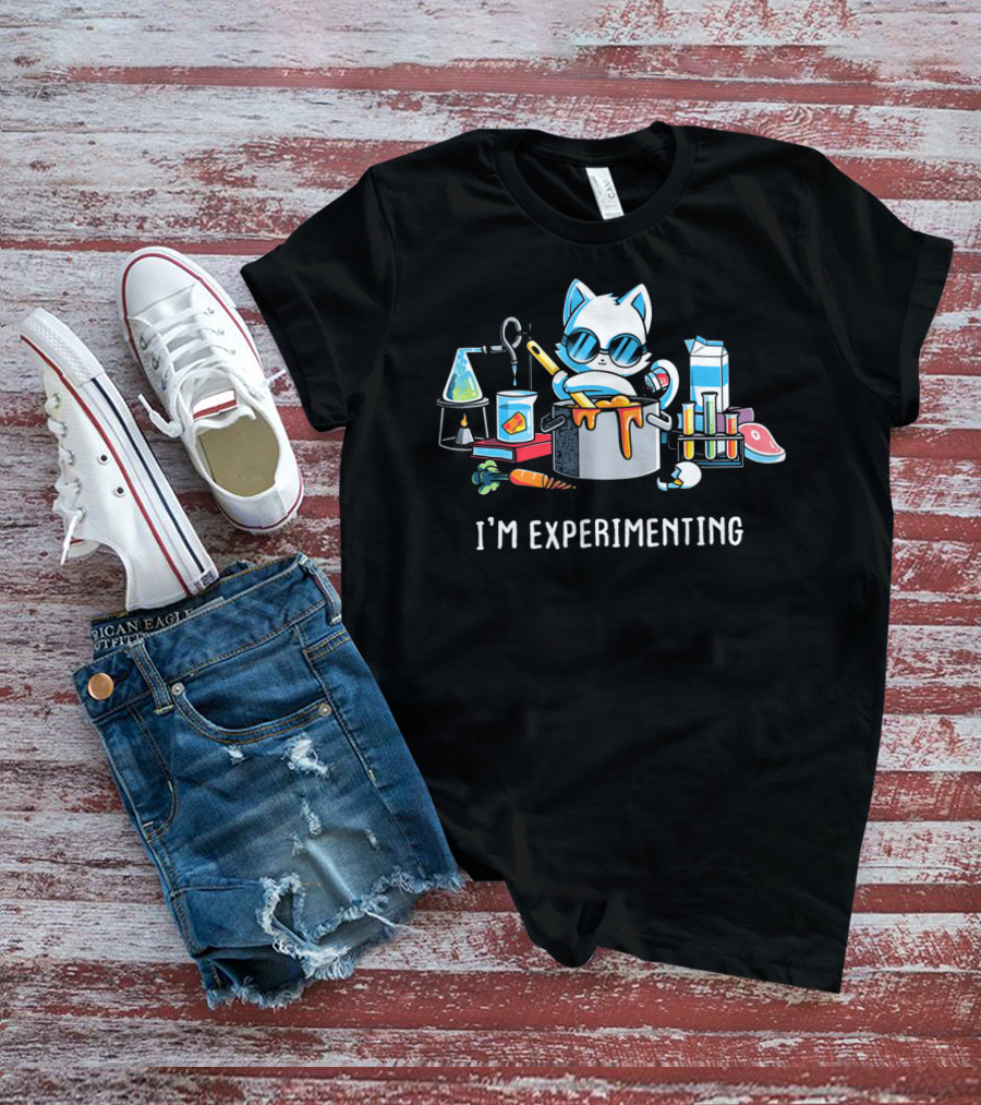 I'm Experimenting Science Laboratory Cat Cooking Beaker Test Tubes T-Shirt