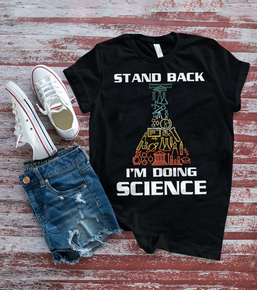 Stand Back I'm Doing Science STEM Beaker Icons Chemistry Physics Biology T-Shirt