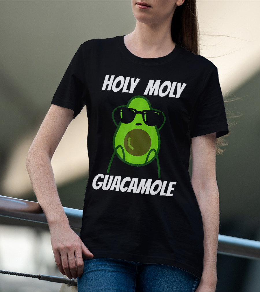 Holy Moly Guacamole Avocado With Sunglasses T-Shirt