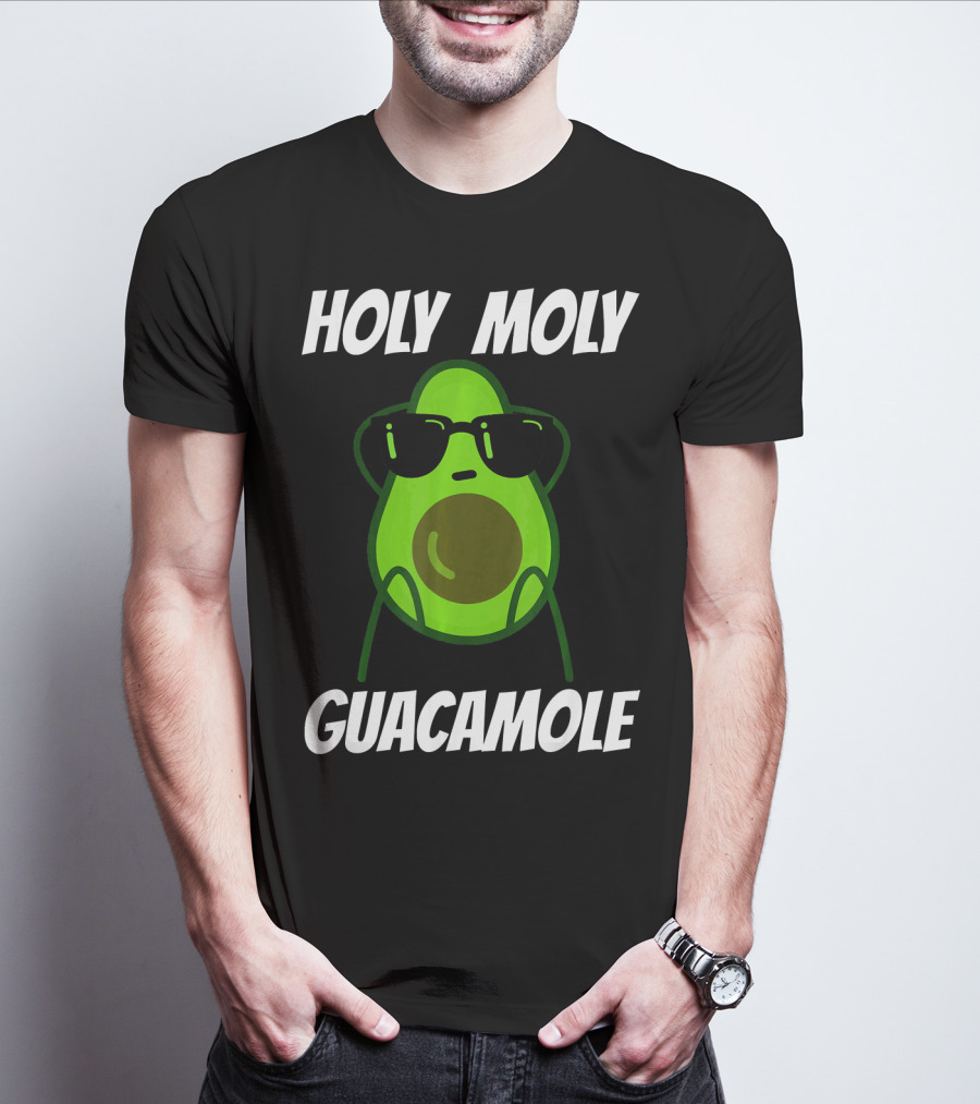 Holy Moly Guacamole Avocado With Sunglasses T-Shirt