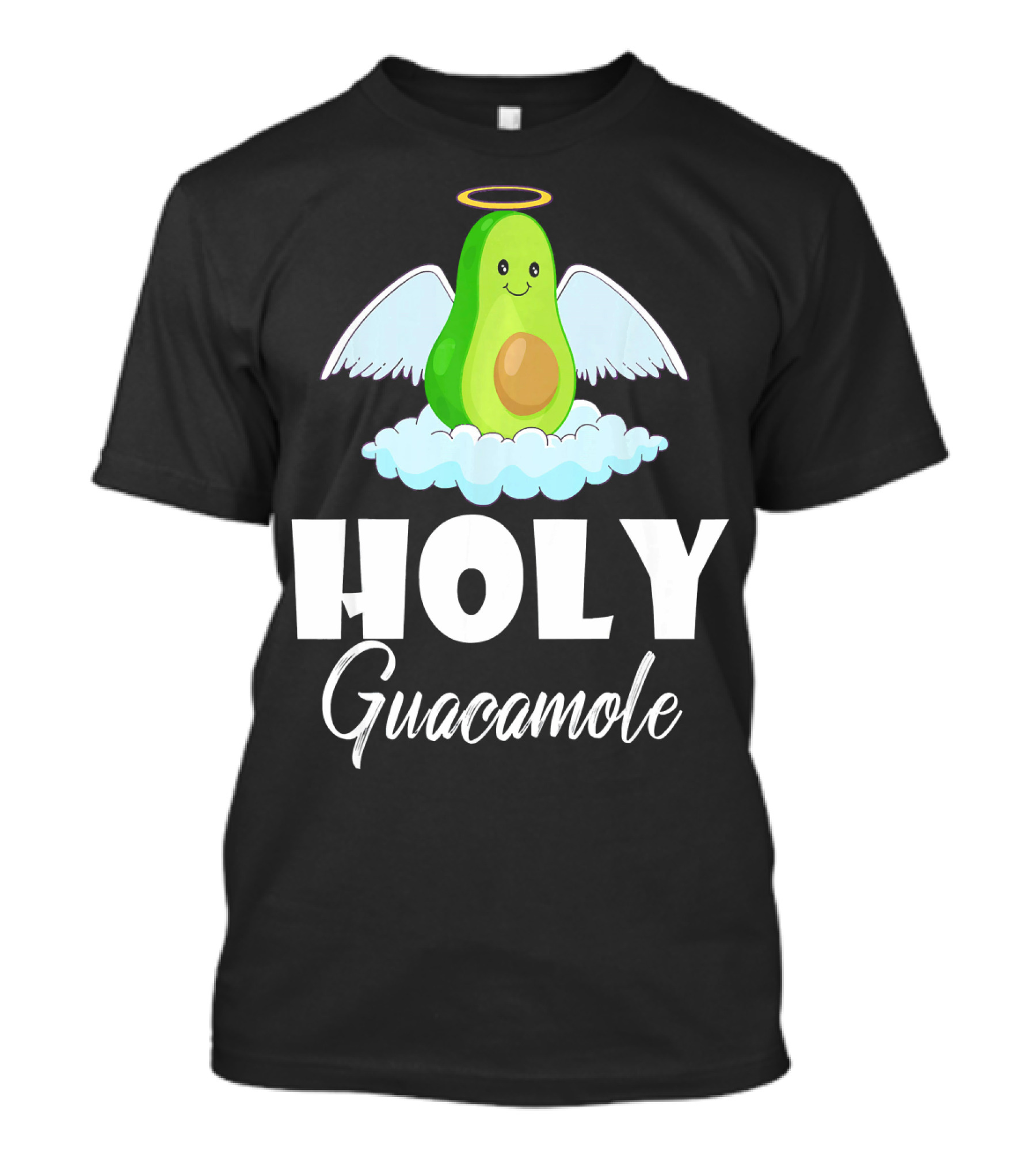 Holy Guacamole Avocado With Angel Wings And Halo T-Shirt