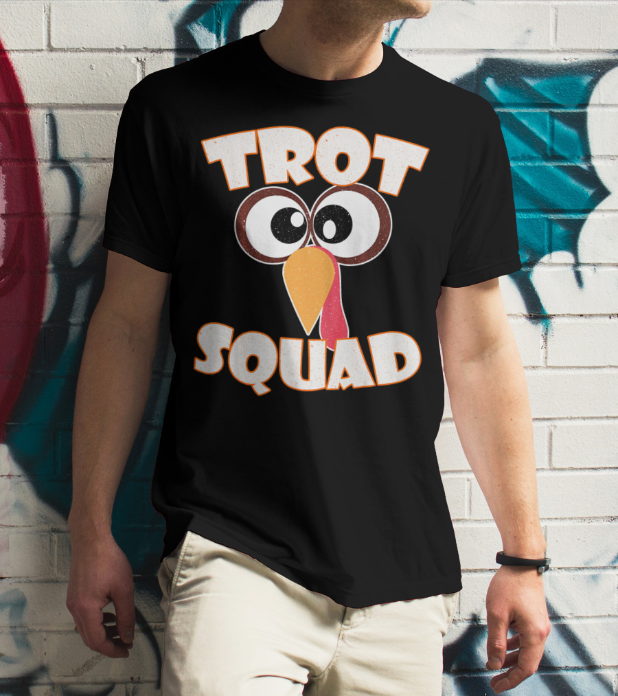 Trot Squad Turkey Face Eyes And Beak T-Shirt