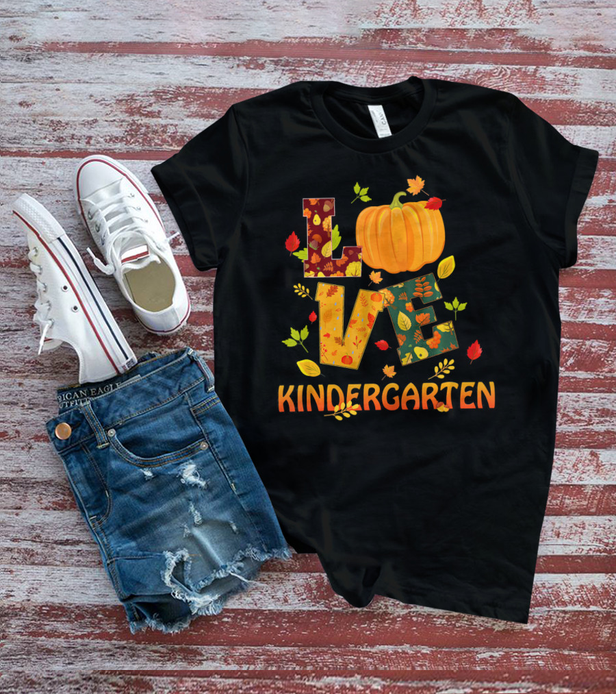 Love Kindergarten Pumpkin Leaves Autumn T-Shirt
