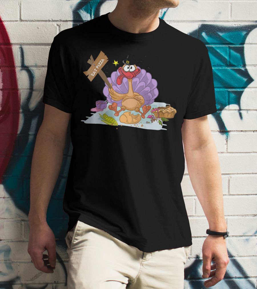 Eat Pizza Thanksgiving Turkey Feast T-Shirt