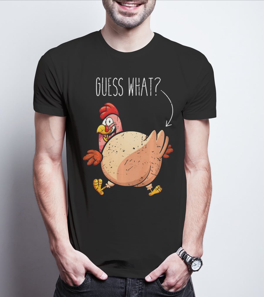 Guess What Turkey Funny Butt Joke T-Shirt