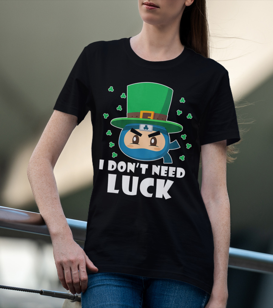 Kids Funny Ninja I Don't Need Luck T-Shirt
