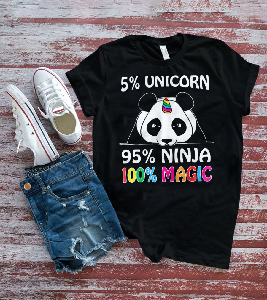 5% Unicorn 95% Ninja 100% Magic Pandicorn Panda Ninja Unicorn T-Shirt