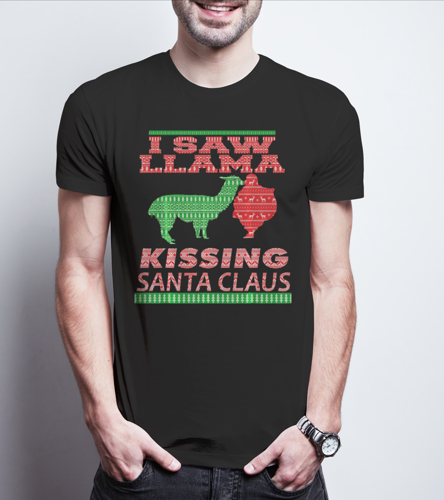 I Saw Llama Kissing Santa Claus Ugly Christmas T-Shirt