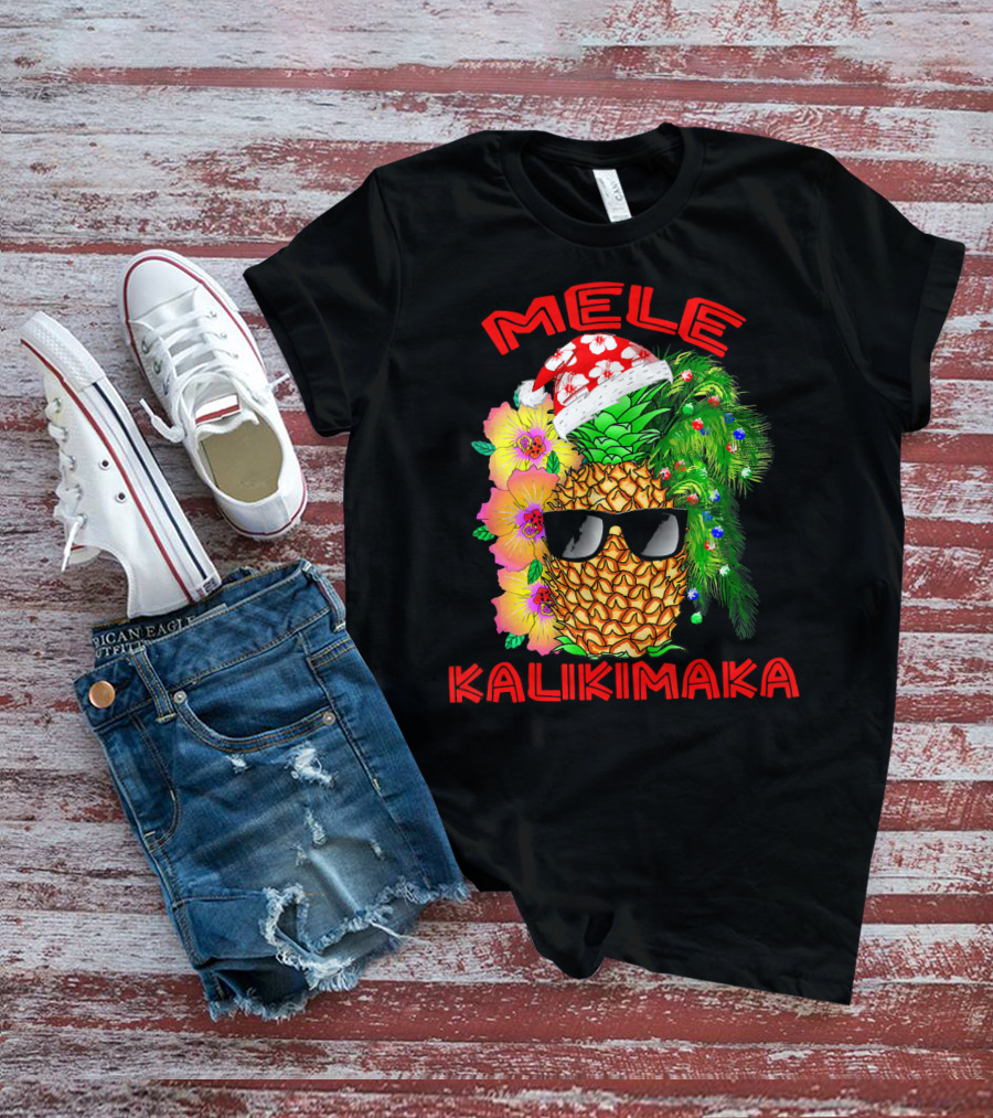 Mele Kalikimaka Hawaiian Christmas Pineapple Santa Hat Sunglasses Flowers T-Shirt