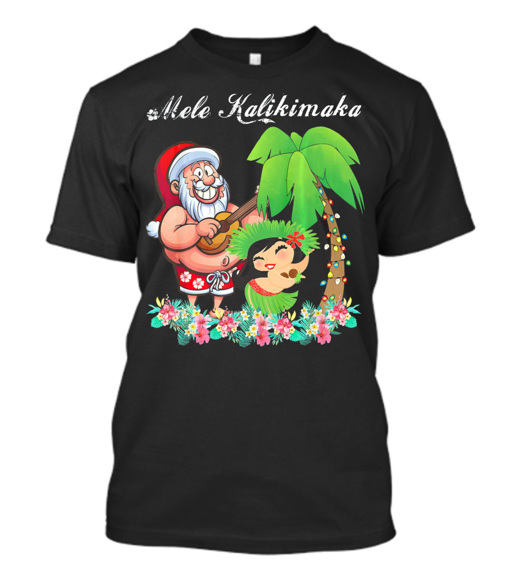 Mele Kalikimaka Christmas Santa Hawaii With Hula Dancer And Palm Tree T-Shirt