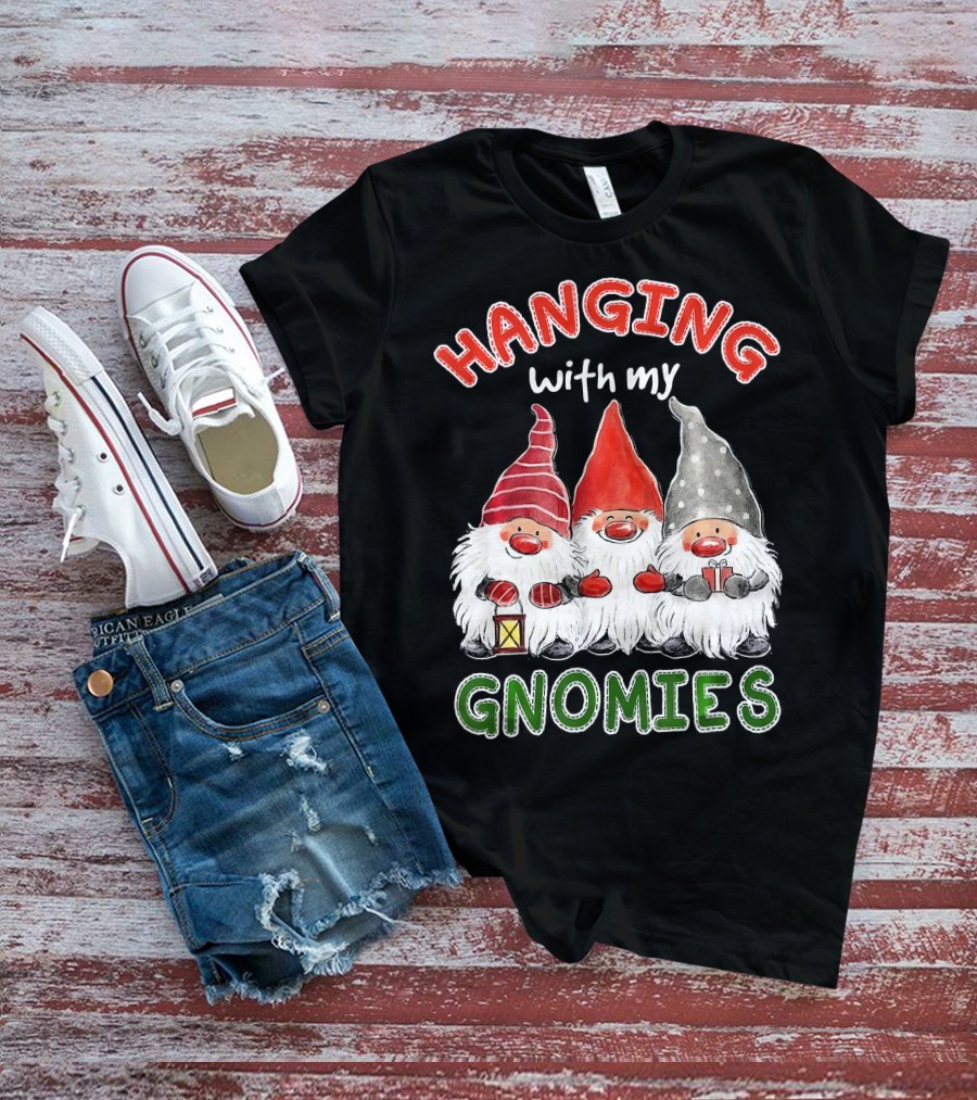 Hanging With My Gnomies Santa Gardening Gnome Christmas Hang T-Shirt