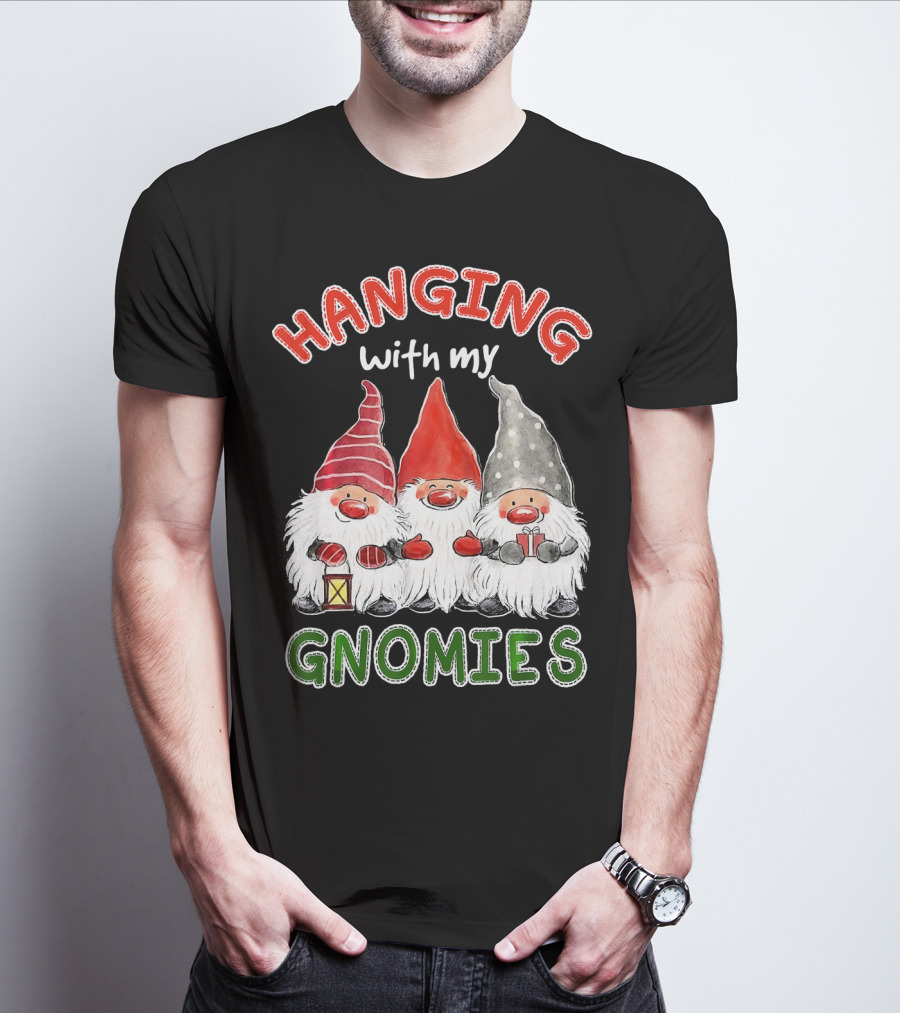 Hanging With My Gnomies Santa Gardening Gnome Christmas Hang T-Shirt