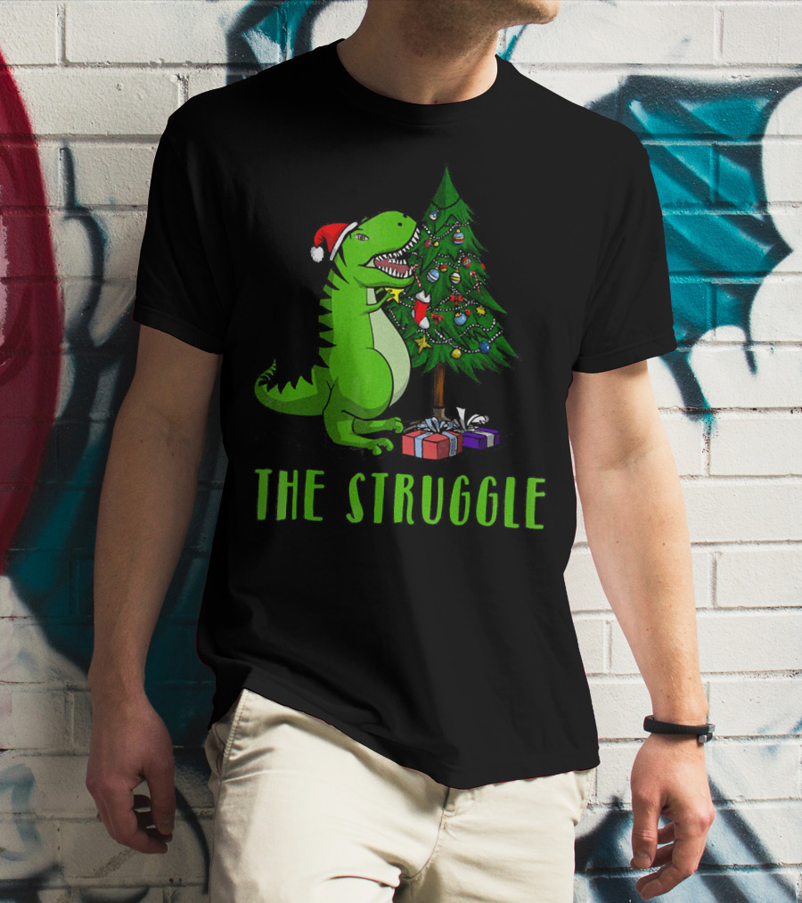 The Struggle T Rex Santa Christmas Tree T-Shirt