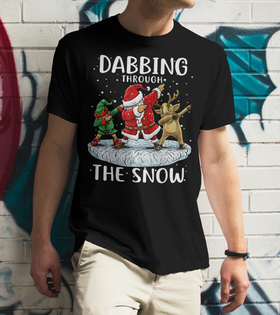 Dabbing Through The Snow Santa Elf Reindeer Funny Christmas T-Shirt