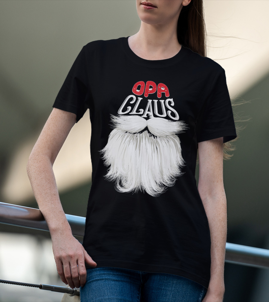 OPA Claus Funny Santa Beard T-Shirt