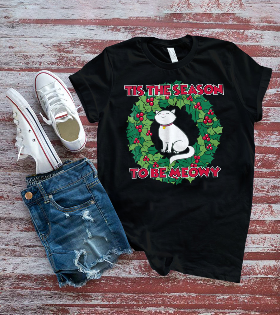 Tis The Season To Be Meowy Christmas Cat T-Shirt