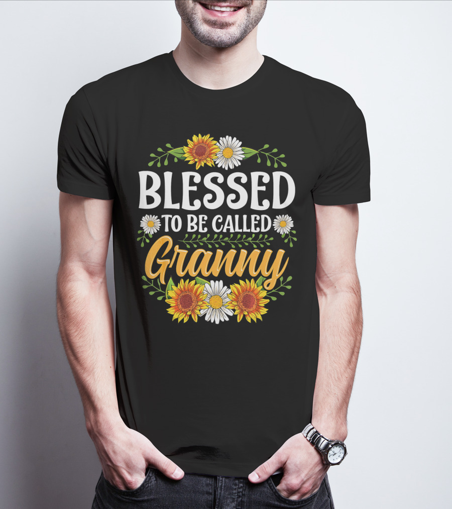 Blessed To Be Called Granny Sunflowers And Daisies Floral T-Shirt
