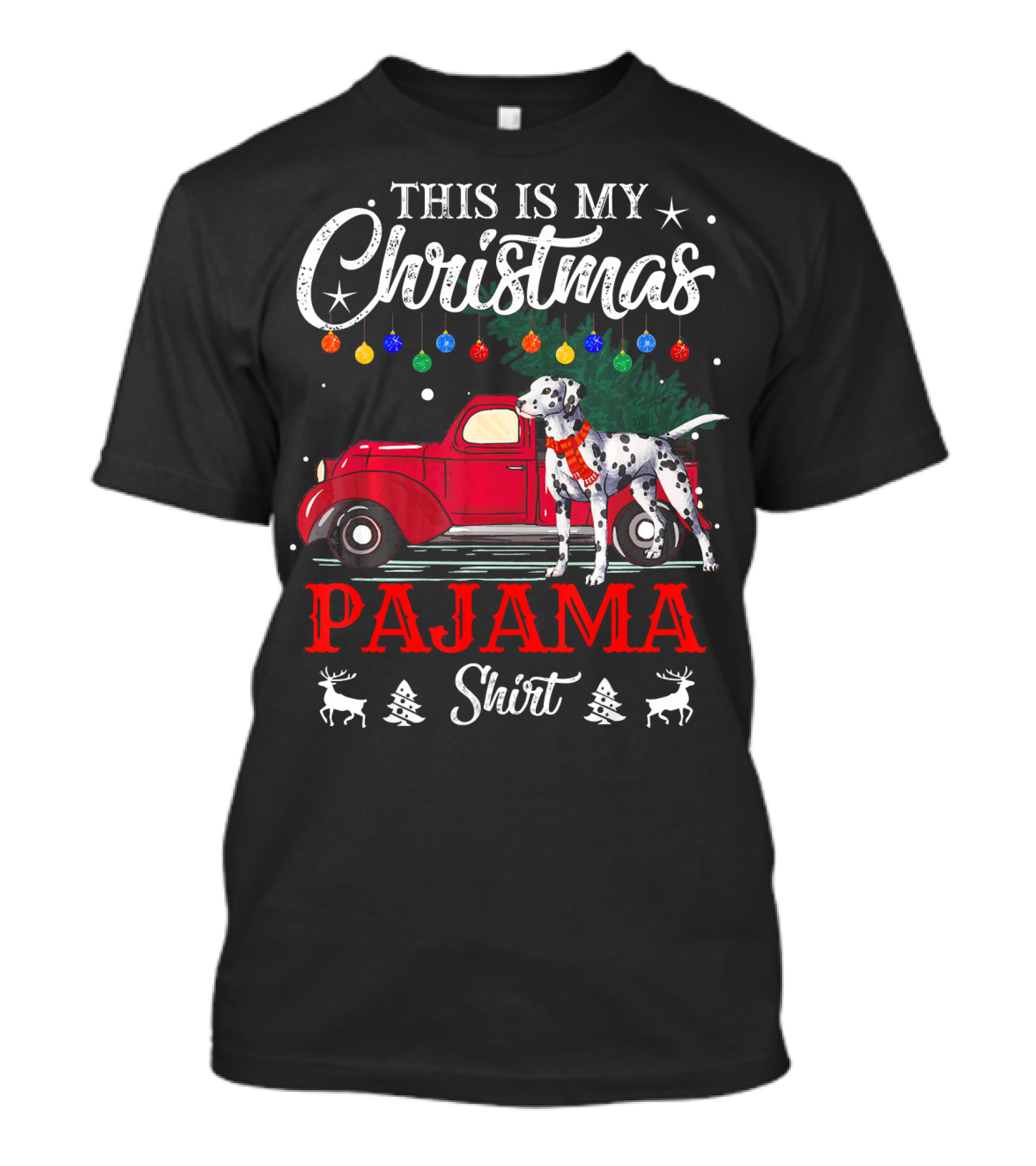 This Is My Christmas Pajama Shirt Dalmatian Red Truck Holiday Decor T-Shirt