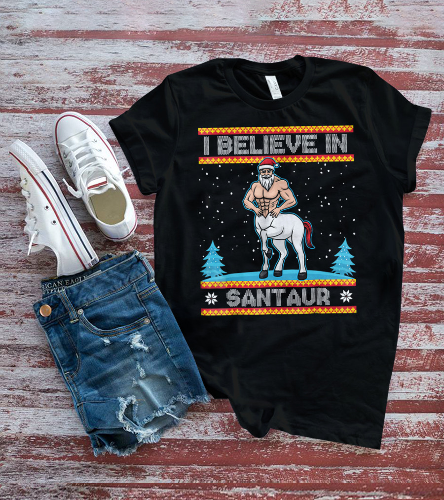 I Believe In Santaur Santa Centaur Christmas T-Shirt