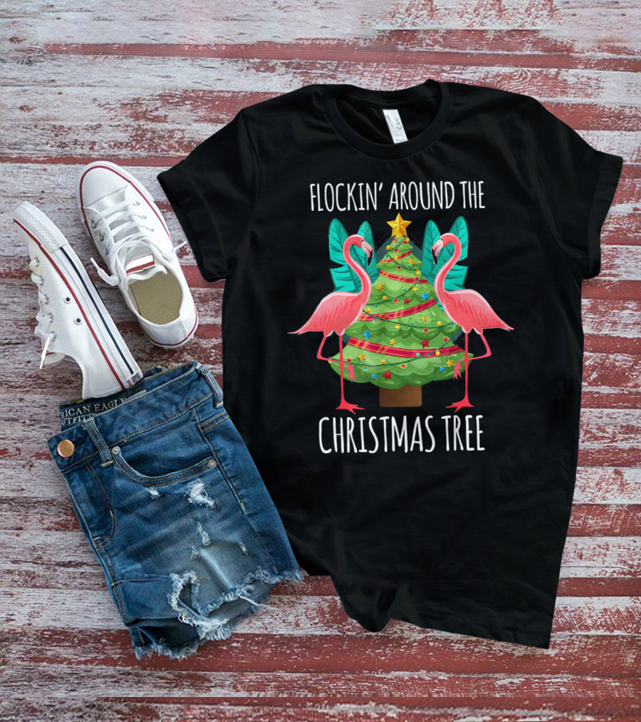 Flockin' Around The Christmas Tree Flamingos T-Shirt