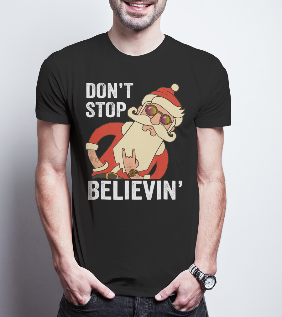 DON'T STOP BELIEVIN' SANTA ROCK HAND GESTURE T-Shirt