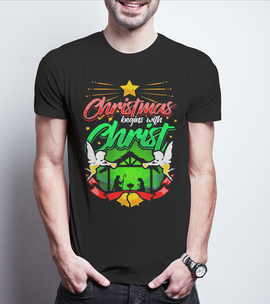 Christmas Begins With Christ Nativity Scene Angels Star T-Shirt