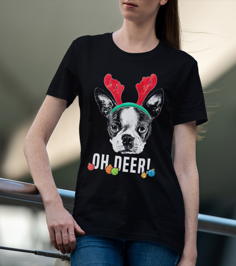Oh Deer Boston Terrier With Reindeer Antlers And Christmas Ornaments T-Shirt