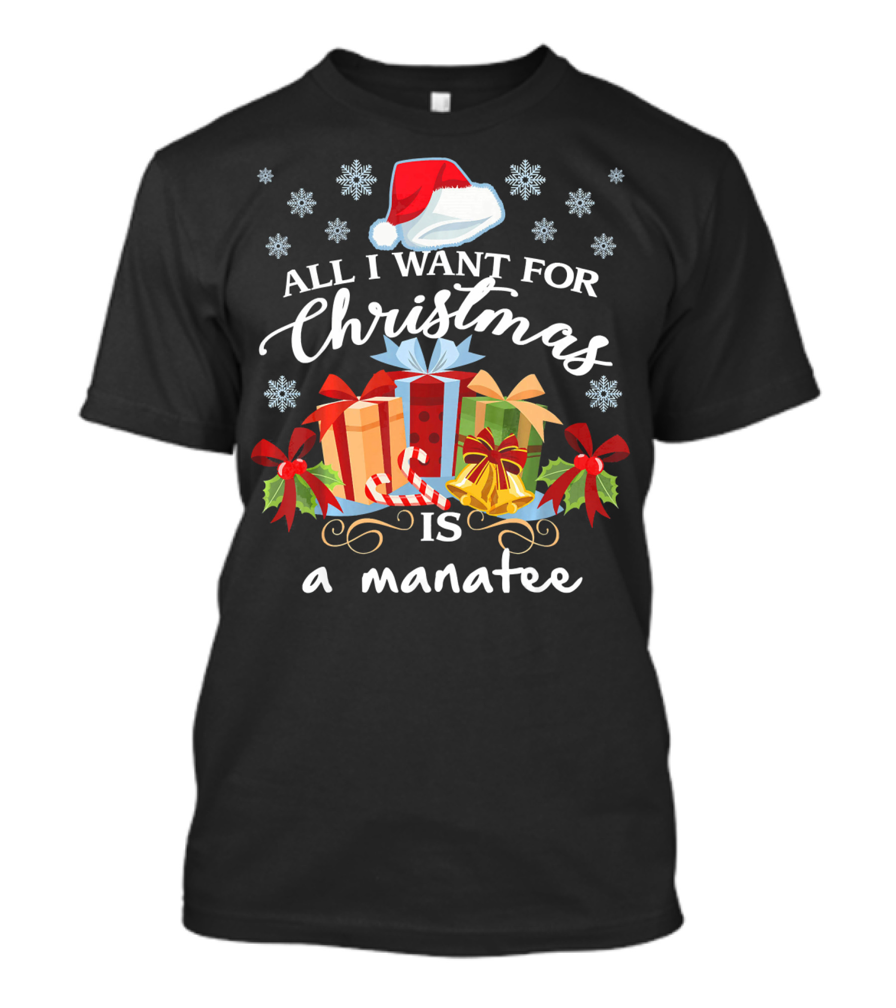 All I Want For Christmas Is A Manatee Santa Hat Snowflakes Presents Candy Cane T-Shirt