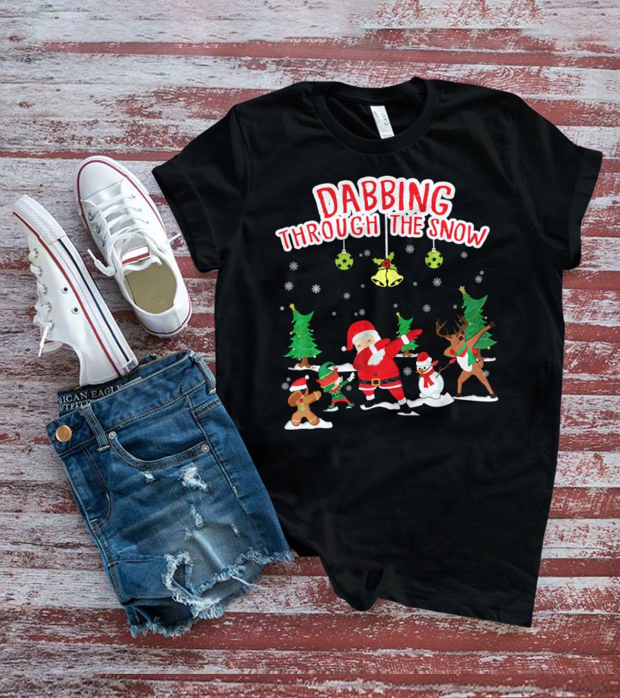 Dabbing Through The Snow Santa Reindeer Gingerbread Snowman Christmas Trees T-Shirt