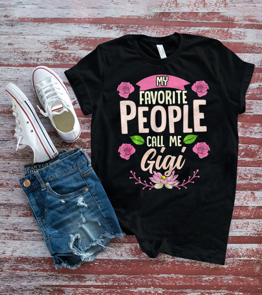 My Favorite People Call Me Gigi Pink Roses And Lotus Flower T-Shirt