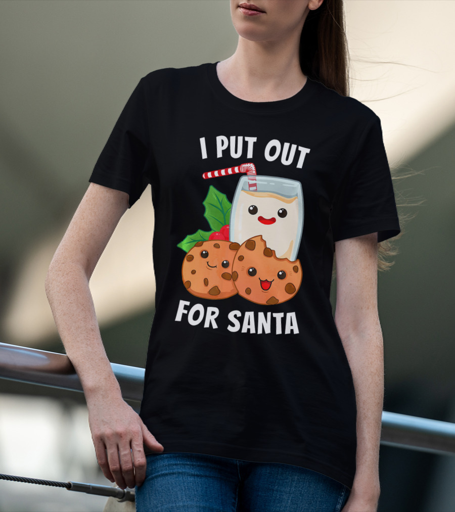 I Put Out For Santa Christmas Cookie Milk Candy Cane Smiles T-Shirt