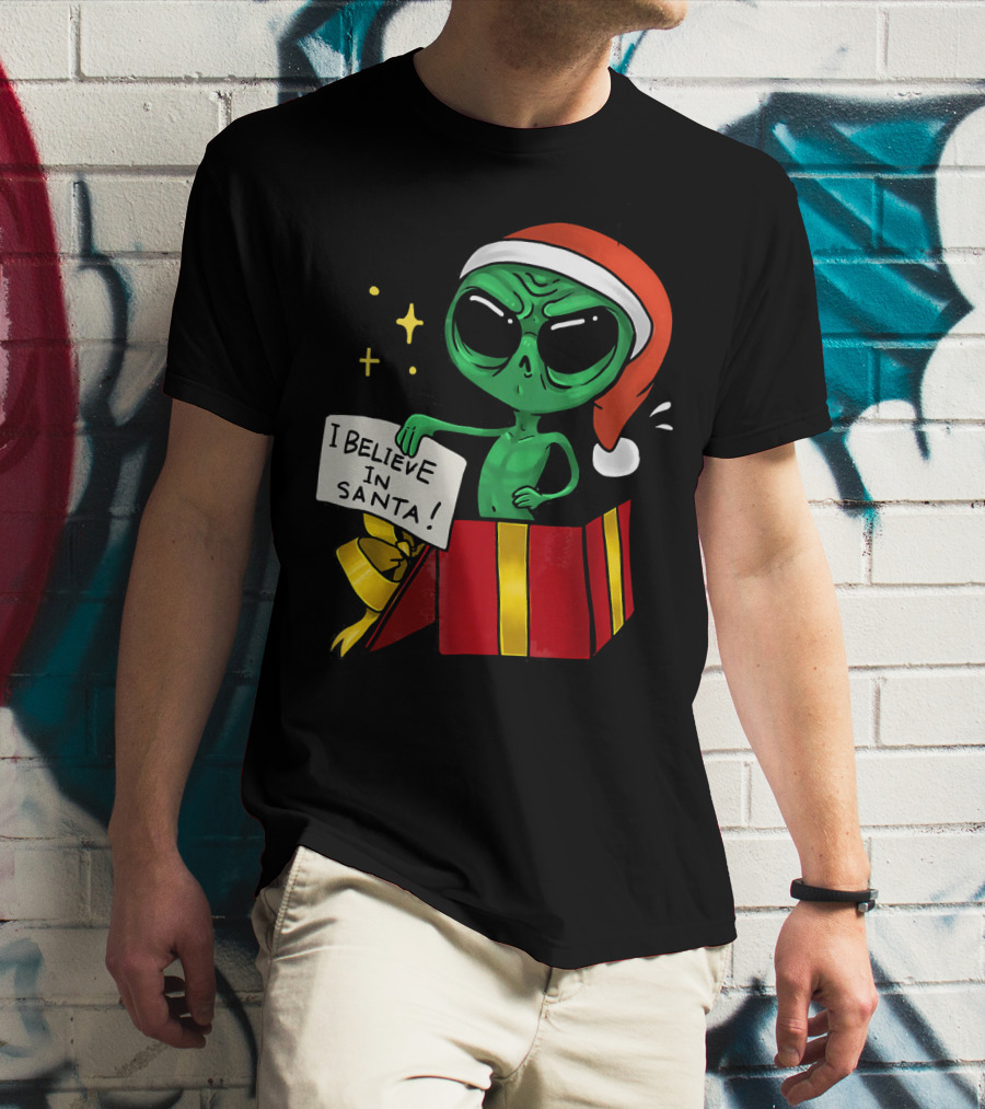Christmas Funny Alien I Believe In Santa Present T-Shirt