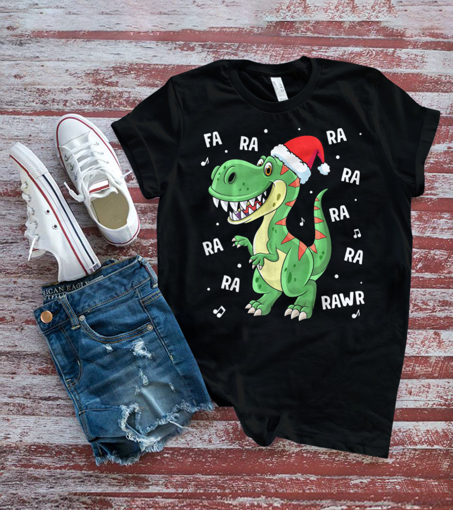 Fa Ra Ra Ra Rawr Dinosaur Rex In Santa Hat Singing Holiday Tune T-Shirt