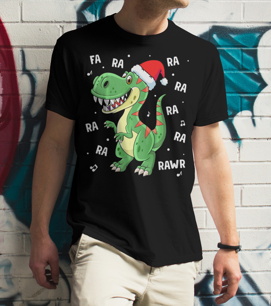 Fa Ra Ra Ra Rawr Dinosaur Rex In Santa Hat Singing Holiday Tune T-Shirt