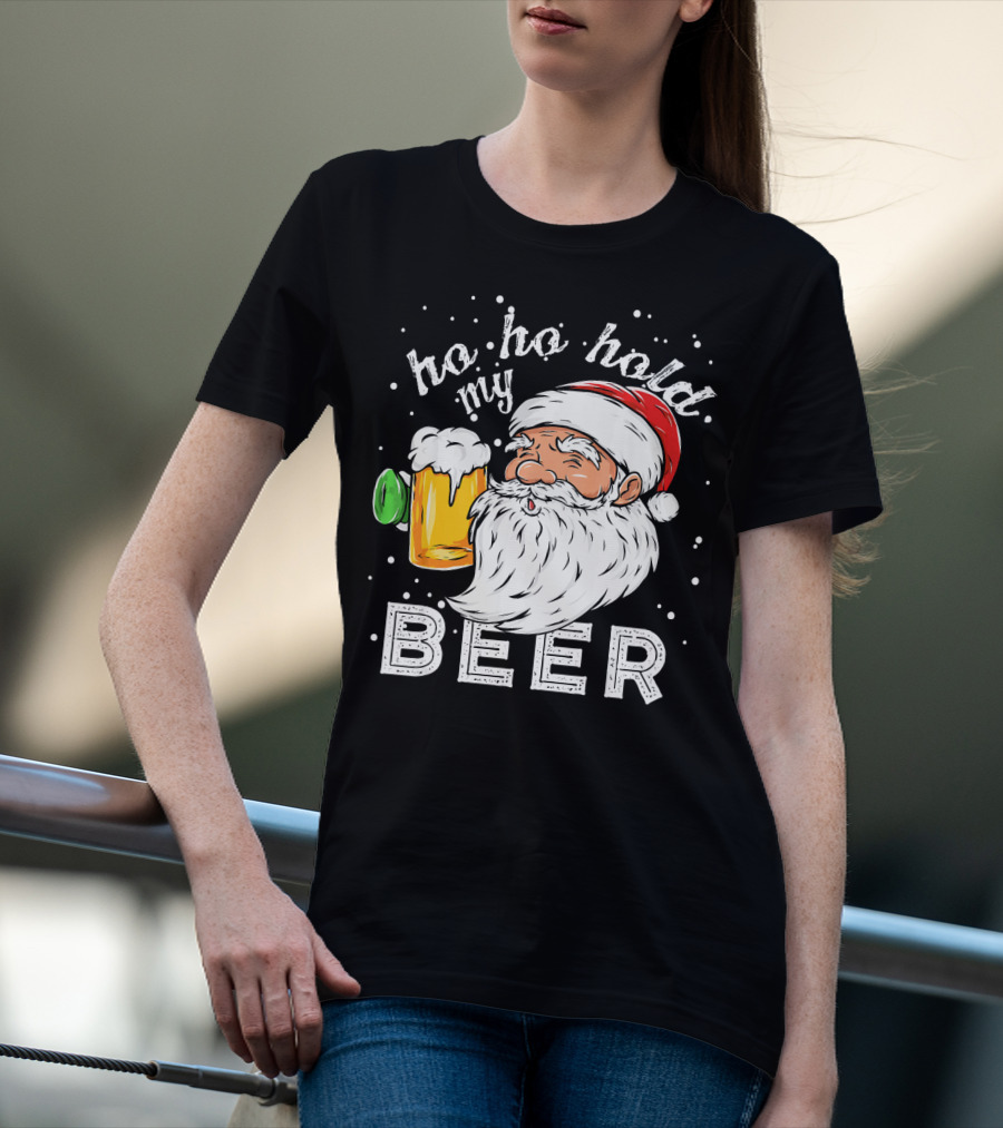 Ho Ho Hold My Beer Santa Christmas Drinking T-Shirt