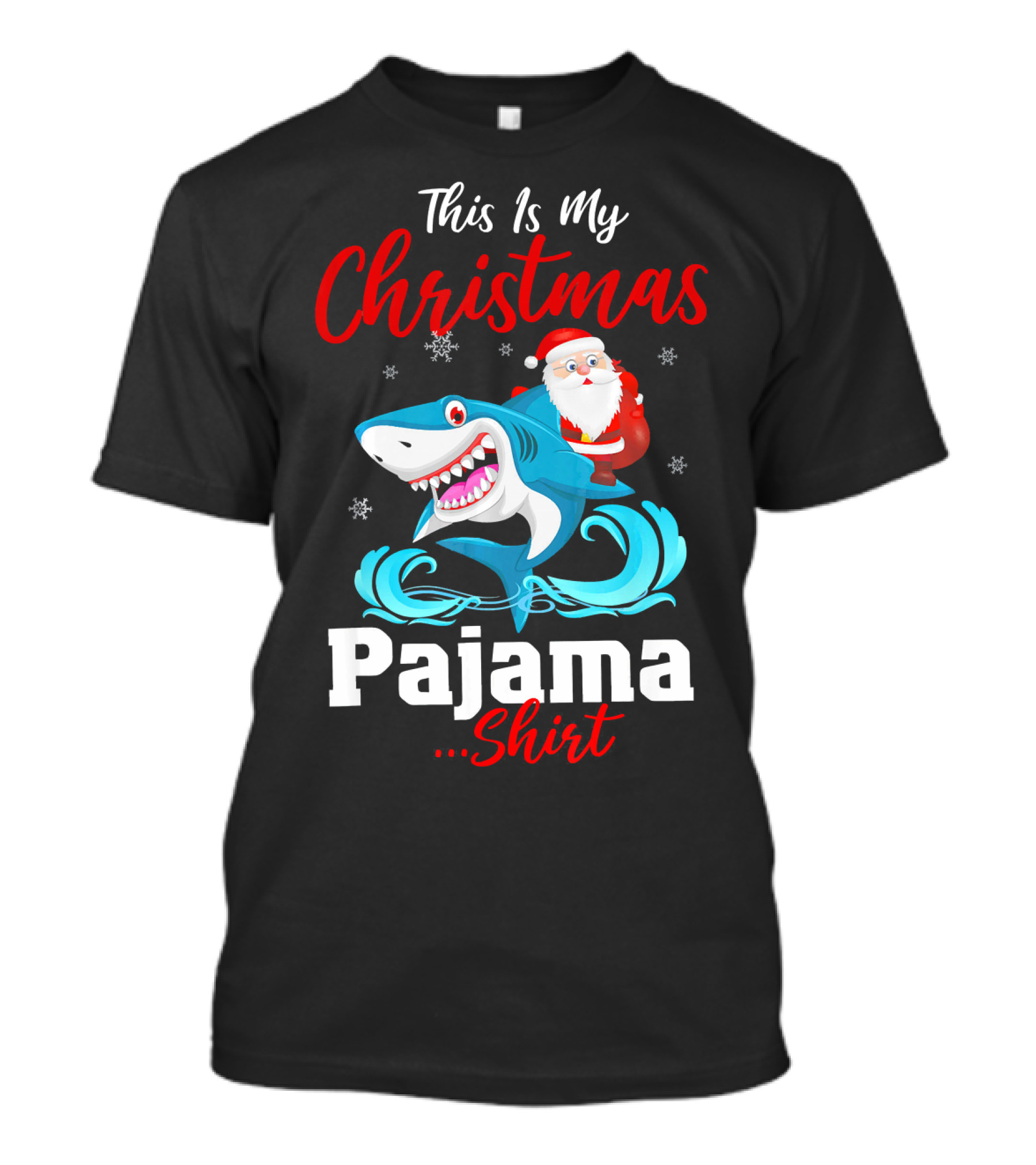 This Is My Christmas Pajama Shirt Santa Riding Shark T-Shirt